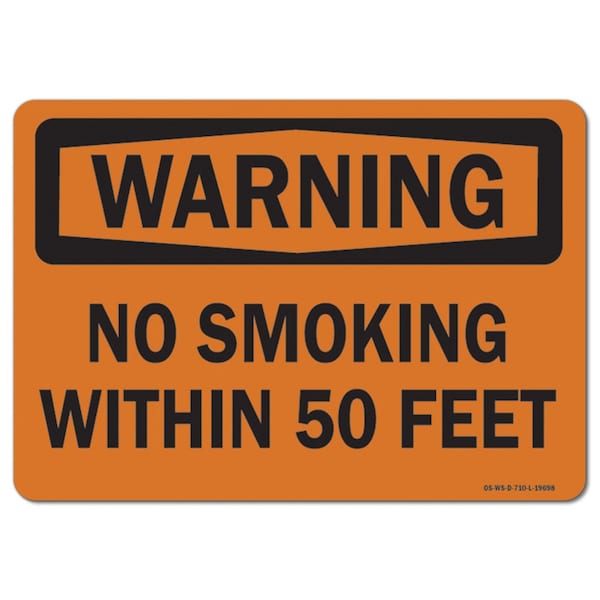 OSHA Warning Sign, No Smoking W/in 50 Feet, 14in X 10in Aluminum, 10" W, 14" L, Landscape